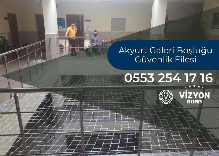 Akyurt Galeri Boşluğu Güvenlik Filesi